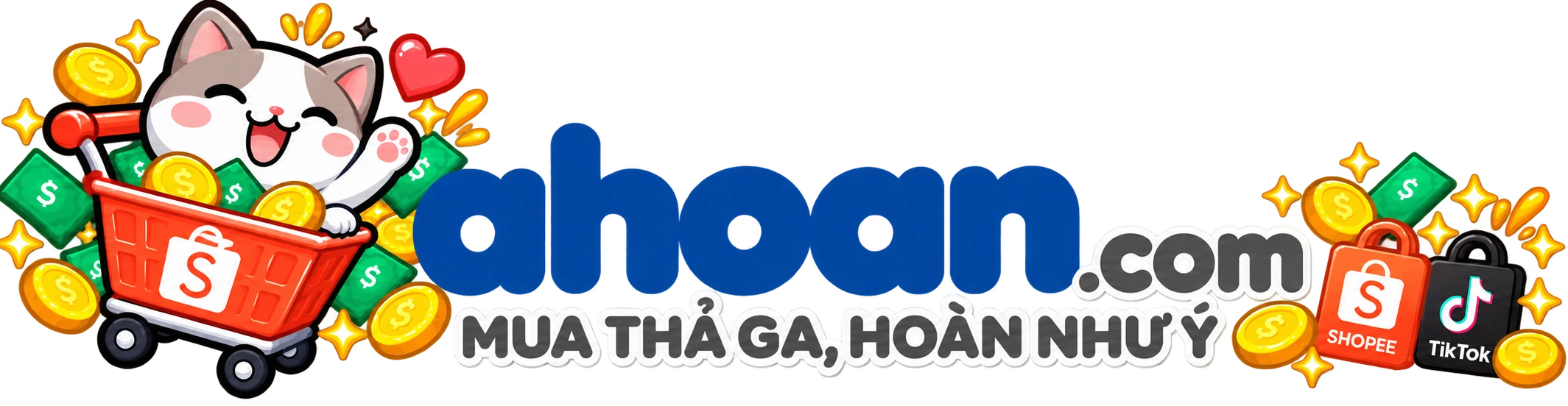 A Hoàn - Hoàn Tiền Shopee & TikTok Shop & Lazada | Cashback Mua Thả Ga Hoàn Như Ý